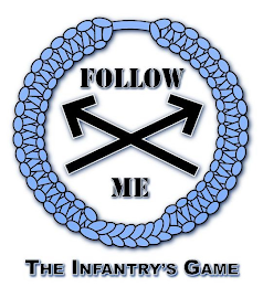 FOLLOW ME THE INFANTRY'S GAME