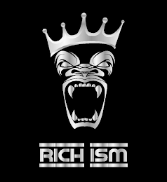 RICH ISM
