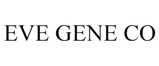 EVE GENE CO