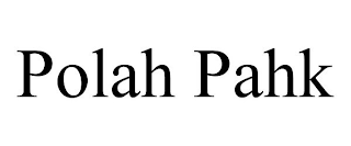 POLAH PAHK