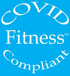 COVID FITNESS COMPLIANT