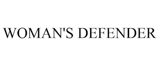 WOMAN'S DEFENDER