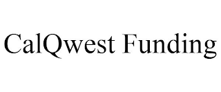 CALQWEST FUNDING