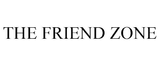 THE FRIEND ZONE