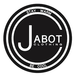 JABOT CLOTHING STAYWARM BE COOL