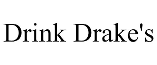 DRINK DRAKE'S