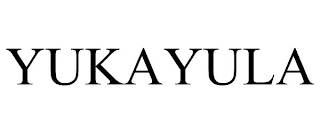 YUKAYULA