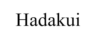 HADAKUI