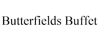 BUTTERFIELDS BUFFET