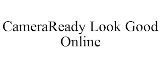 CAMERAREADY LOOK GOOD ONLINE