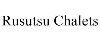 RUSUTSU CHALETS