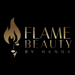 FLAME BEAUTY BY HANNA