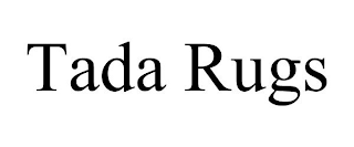 TADA RUGS