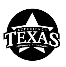 EXPERIENCE TEXAS OUTDOOR SHOWCASE