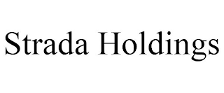 STRADA HOLDINGS