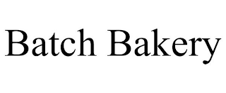 BATCH BAKERY