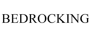 BEDROCKING