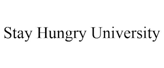 STAY HUNGRY UNIVERSITY