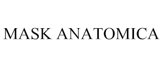 MASK ANATOMICA