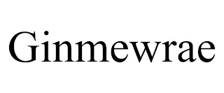 GINMEWRAE