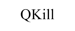 QKILL