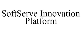 SOFTSERVE INNOVATION PLATFORM