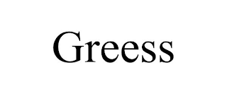 GREESS