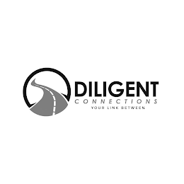 DILIGENT CONNECTIONS YOUR LINK BETWEEN