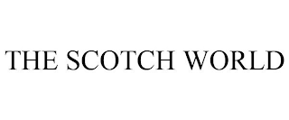 THE SCOTCH WORLD