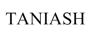 TANIASH