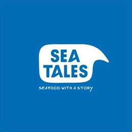SEA TALES SEAFOOD WITH A STORY