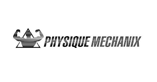 PHYSIQUE MECHANIX