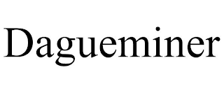 DAGUEMINER