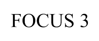 FOCUS 3