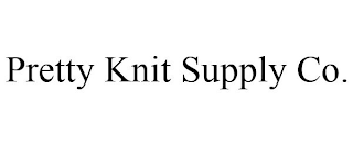 PRETTY KNIT SUPPLY CO.