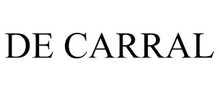 DE CARRAL