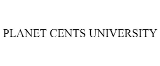 PLANET CENTS UNIVERSITY