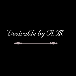 DESIRABLE BY A.M