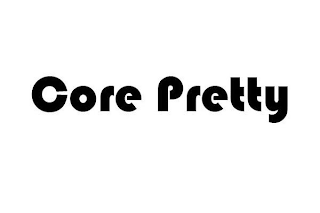 CORE PRETTY