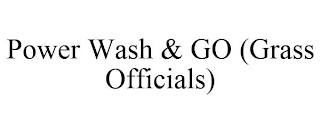 POWER WASH & GO (GRASS OFFICIALS)