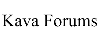 KAVA FORUMS