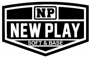 NP NEW PLAY SOFT & BASE