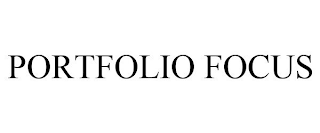 PORTFOLIO FOCUS