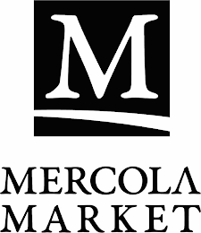 M MERCOLA MARKET