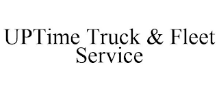 UPTIME TRUCK & FLEET SERVICE