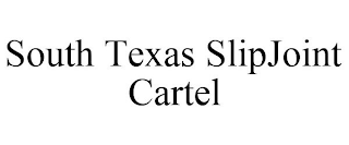 SOUTH TEXAS SLIPJOINT CARTEL