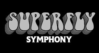 SUPERFLY SYMPHONY