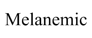 MELANEMIC