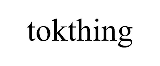 TOKTHING