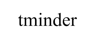 TMINDER